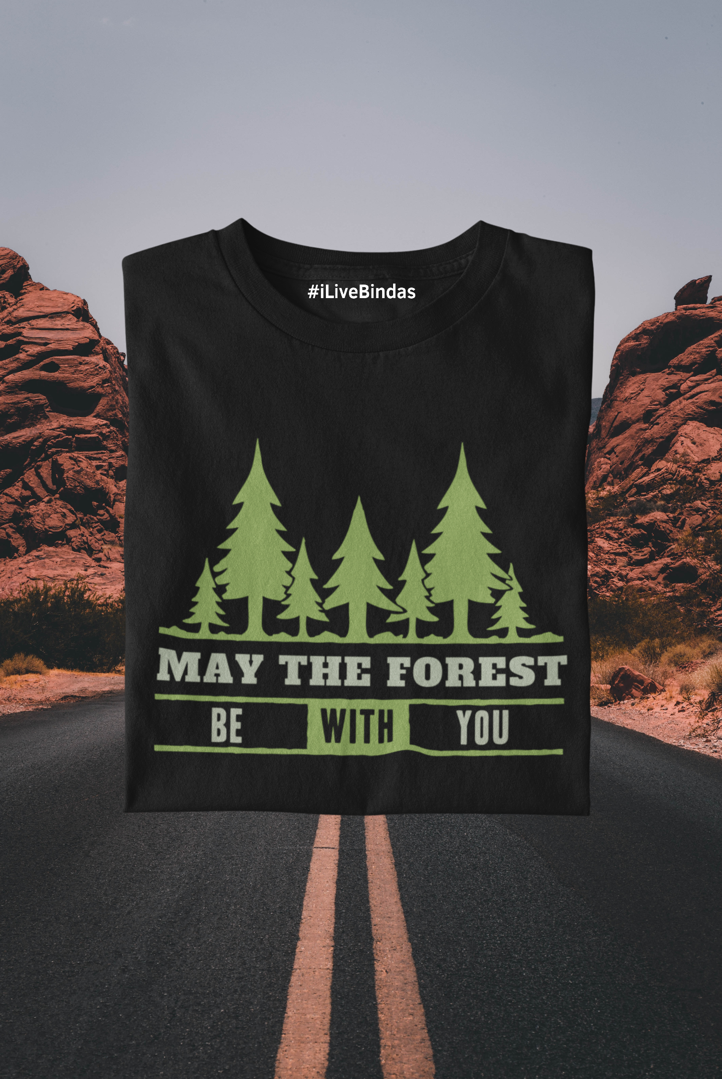 MAY THE FOREST BE WITH YOU 100% COTTON T-SHIRT (UNISEX FIT)